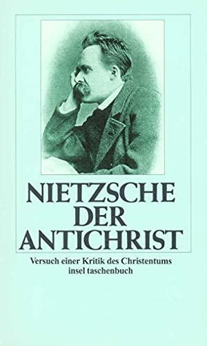 Der Antichrist: Versuch einer Kritik des Christentums by Friedrich Nietzsche