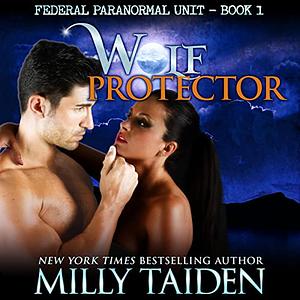 Wolf Protector by Milly Taiden