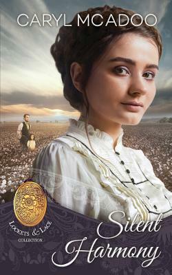 Silent Harmony by Caryl McAdoo, Lockets and Lace