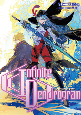 Infinite Dendrogram: Volume 8 by Sakon Kaidou