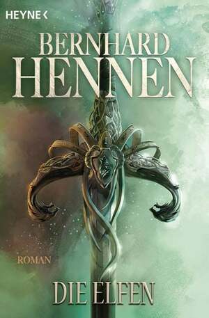 Die Elfen by James A. Sullivan, Bernhard Hennen