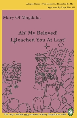 Ah! My Beloved! I Reached You At Last! by Lamb Books