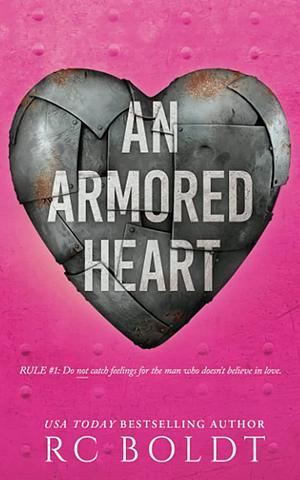 An Armored Heart  by R.C. Boldt