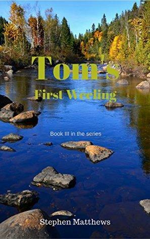 Tom's First Weeling: The gathering of the caves by Stephen Matthews