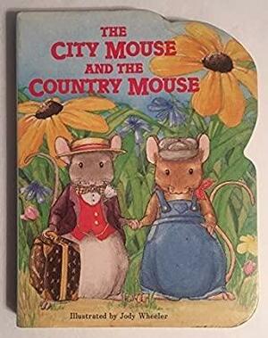 The City Mouse and the Country Mouse by Jody Wheeler