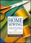 The Book of Home Sewing by Maggi McCormick Gordon