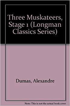 Three Muskateers, Stage 1 by D.K. Swan, Alexandre Dumas