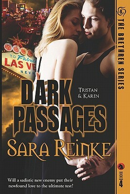 Dark Passages: Tristan & Karen: Book 4 in The Brethren Series by Sara Reinke