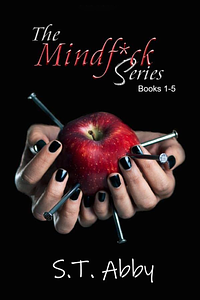 The Mindf*ck Series by S.T. Abby