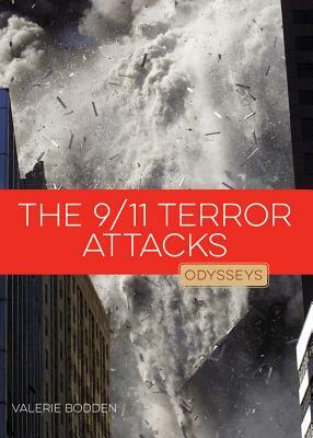 The 9/11 Terror Attacks by Valerie Bodden