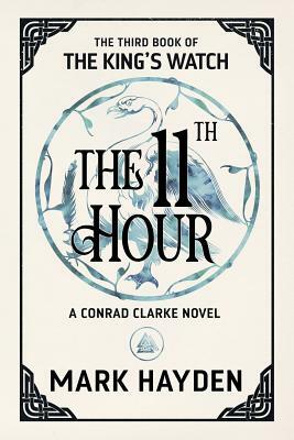 The Eleventh Hour by Mark Hayden