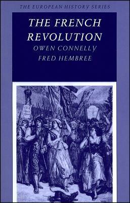 The French Revolution (European History) by Owen Connelly