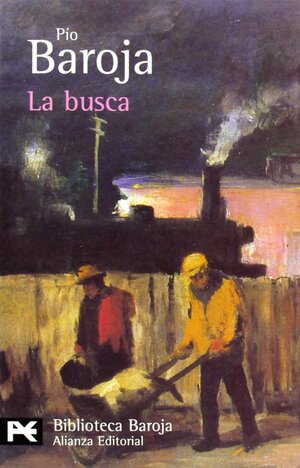 La Busca by Pío Baroja