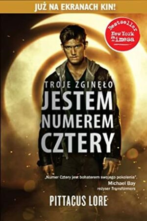 Jestem Numerem Cztery by Pittacus Lore