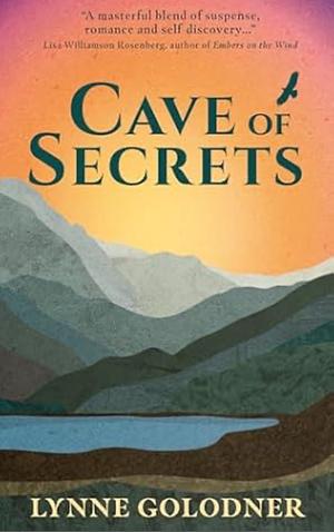 Cave of Secrets by Lynne Golodner