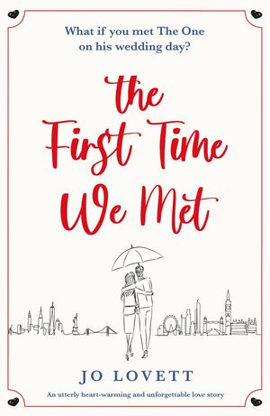 The First Time We Met by Jo Lovett