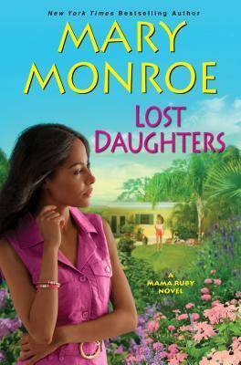 Lost Daughters by Mary Monroe