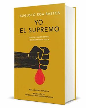 Yo el supremo by Augusto Roa Bastos