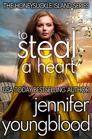 To Steal a Heart by Jennifer Youngblood