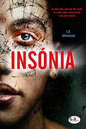 Insónia by J.R. Johansson