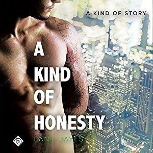 A Kind of Honesty by Lane Hayes