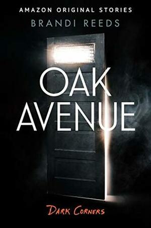 Oak Avenue by Brandi Reeds