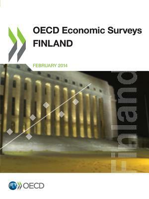 OECD Economic Surveys: Finland 2014 by OECD