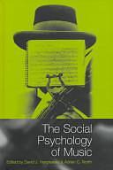 The Social Psychology of Music by Adrian C. North, Lecturer in Psychology Adrian North, David John Hargreaves