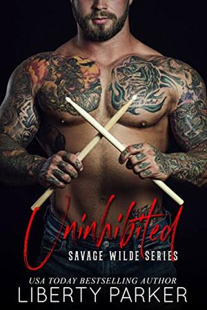 Uninhibited by Liberty Parker