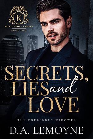 Secrets, Lies and Love by D.A. Lemoyne