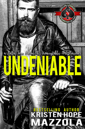 Undeniable by Kristen Hope Mazzola