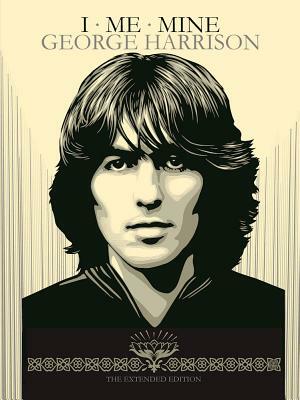 I Me Mine: The Extended Edition by George Harrison