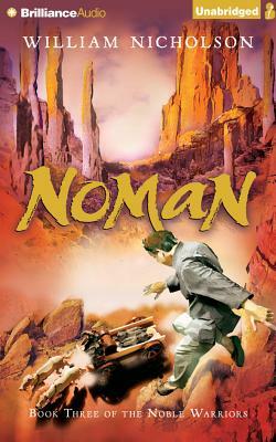 Noman: Book Three of the Noble Warriors by William Nicholson
