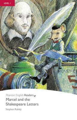 Marcel & the Shakespeare Letters, Easystart, Pearson English Readers by Stephen Rabley