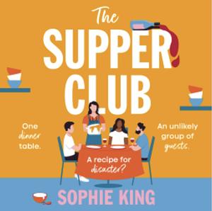 The Supper Club by Sophie King