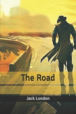 The Road by Jack London