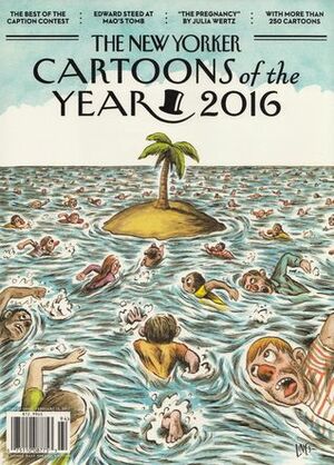 The New Yorker Cartoons of the Year 2016 by The New Yorker