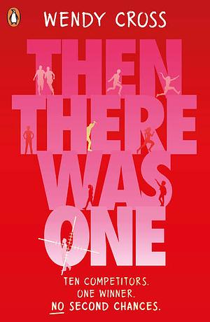 Then There Was One by Wendy Cross