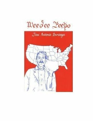 Weedee Peepo: A Collection of Essays by José Antonio Burciaga