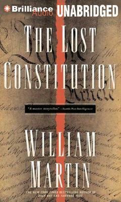 The Lost Constitution by William Martin