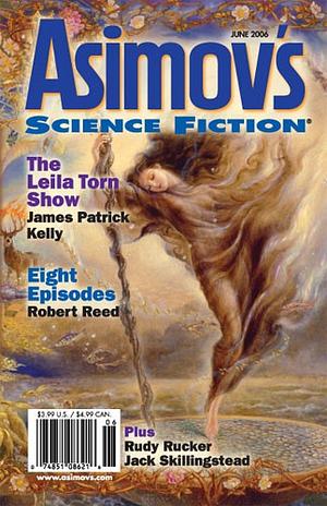 Asimov's Science Fiction, June 2006 by Sheila Williams