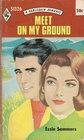 Meet on My Ground by Essie Summers