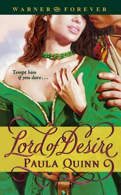 Lord of Desire by Paula Quinn