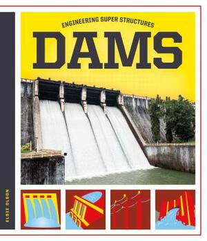 Dams by Elsie Olson