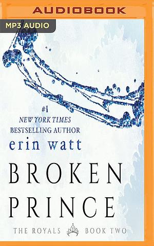 Broken Prince by Erin Watt