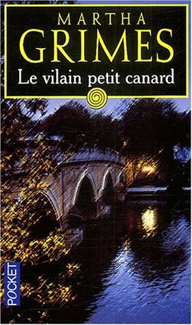 Le vilain petit canard by Martha Grimes