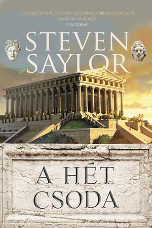 A hét csoda by Steven Saylor