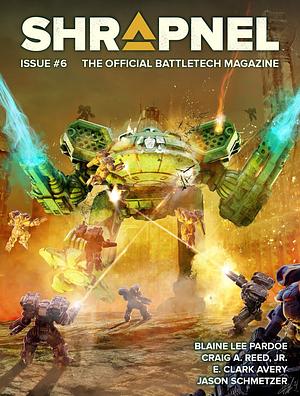 BattleTech: Shrapnel, Issue #6 by Philip A. Lee