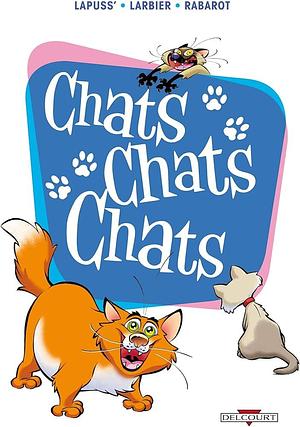 Chats chats chats by Lapuss'