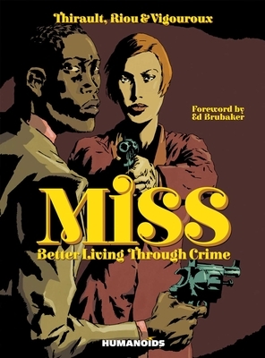 Miss: Better Living Through Crime by Philippe Thirault